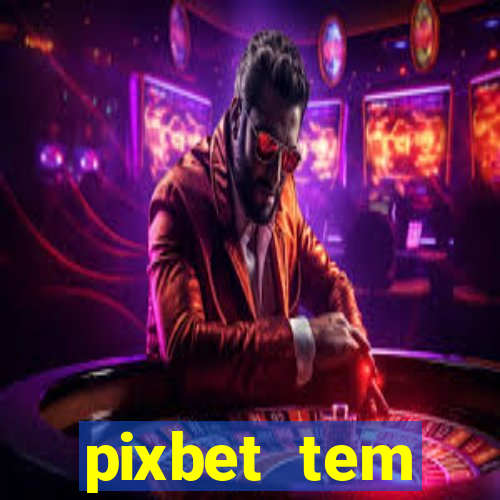 pixbet tem pagamento antecipado